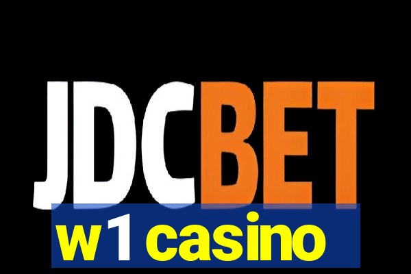 w1 casino